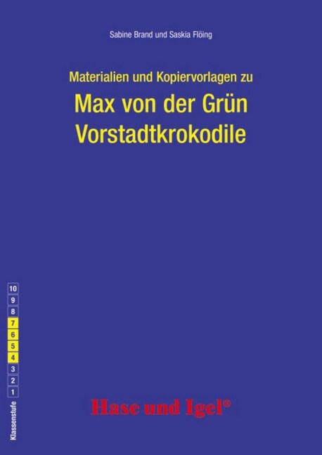 Materialien & Kopiervorlagen zu Max von der Grun: Vorstadtkrokodile (Paperback)