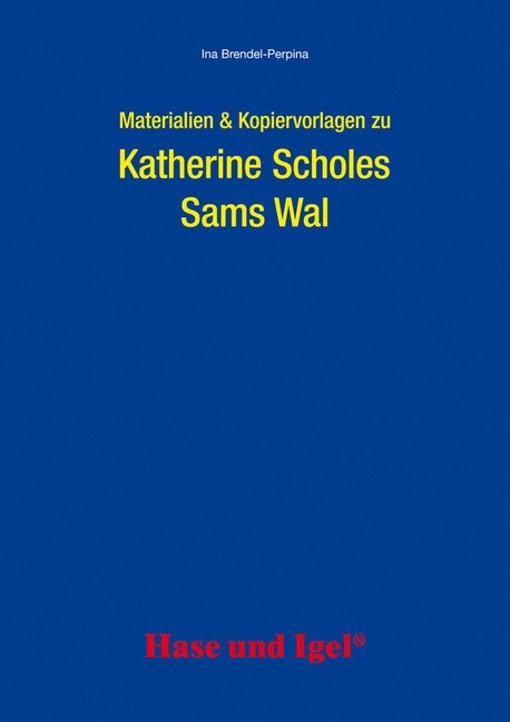Materialien & Kopiervorlagen zu Katherine Scholes Sams Wal (Paperback)
