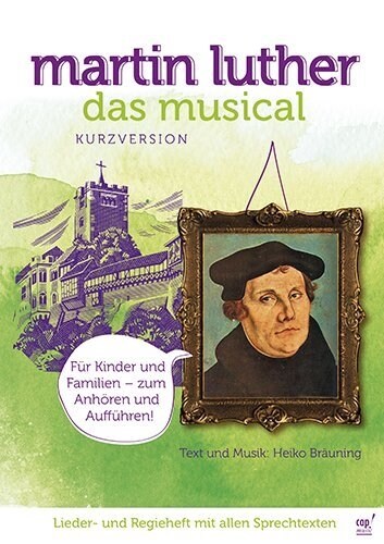 Martin Luther Das Musical (Kurzversion) (Sheet Music)