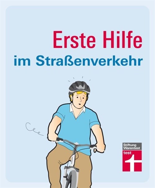 Erste Hilfe im Straßenverkehr (Paperback)