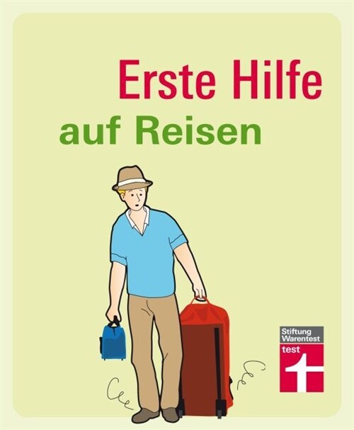 Erste Hilfe auf Reisen (Paperback)