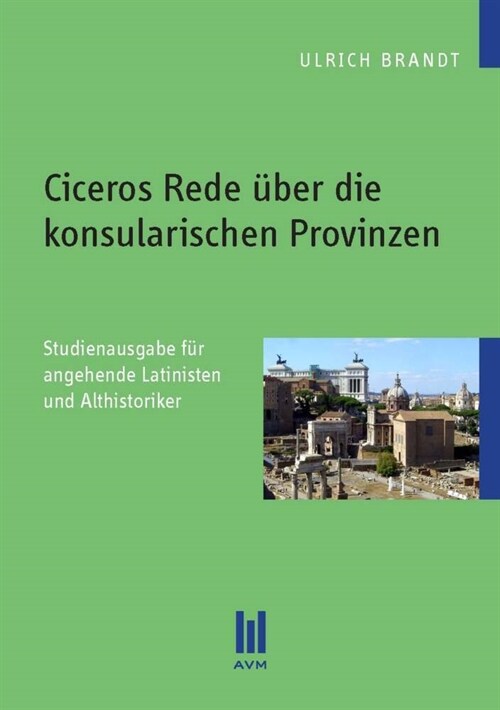 Ciceros Rede uber die konsularischen Provinzen (Paperback)