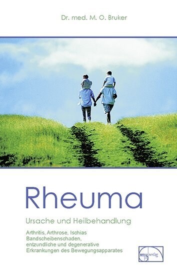Rheuma, Ursache und Heilbehandlung (Hardcover)