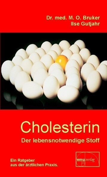 Cholesterin, der lebensnotwendige Stoff (Hardcover)