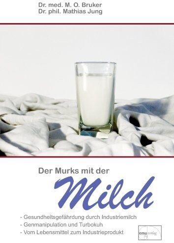 Der Murks mit der Milch (Hardcover)