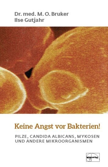 Keine Angst vor Bakterien! (Paperback)