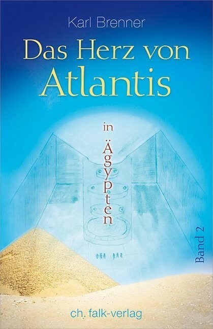 Das Herz von Atlantis in Agypten (Paperback)