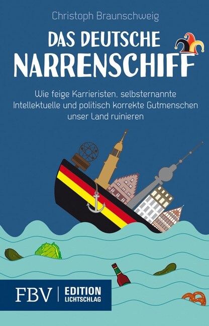 Das deutsche Narrenschiff (Paperback)