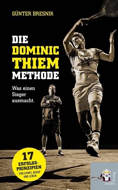 Die Dominic-Thiem-Methode (Hardcover)