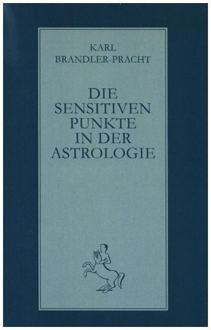 Die sensitiven Punkte in der Astrologie (Paperback)