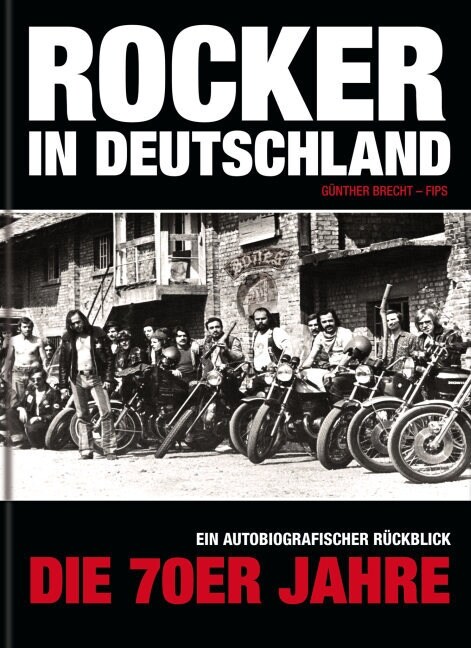 Rocker in Deutschland - Die 70er Jahre (Hardcover)