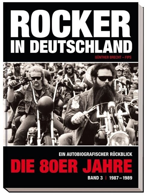 Rocker in Deutschland - Die 80er Jahre (Hardcover)