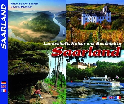 SAARLAND - Landschaft, Kultur und Geschichte (Hardcover)