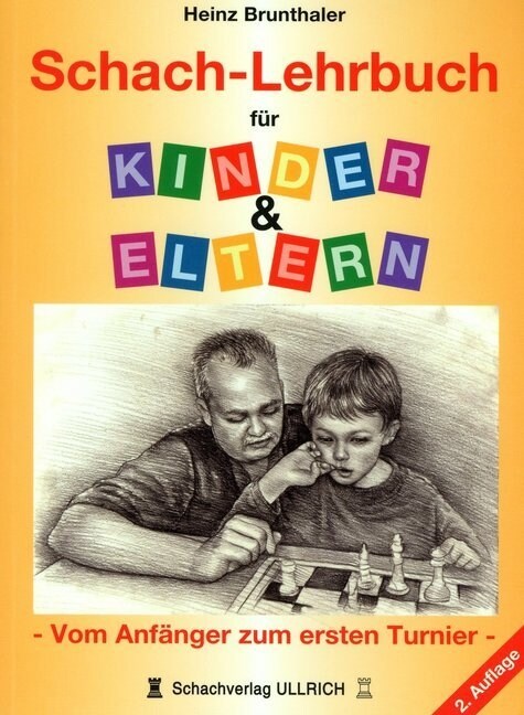 Schach-Lehrbuch fur Kinder & Eltern (Paperback)