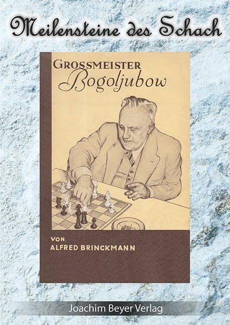 Grossmeister Bogoljubow (Paperback)