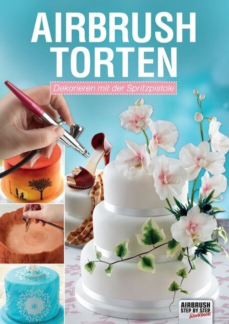 Airbrush-Torten (Paperback)