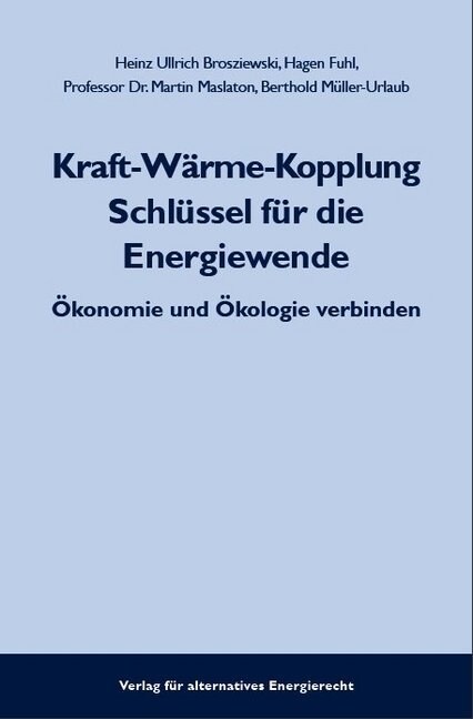 Kraft-Warme-Kopplung Schlussel fur die Energiewende (Hardcover)