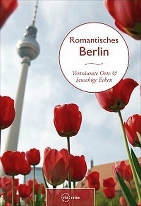 Romantisches Berlin (Paperback)