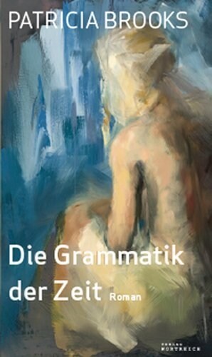 Die Grammatik der Zeit (Hardcover)