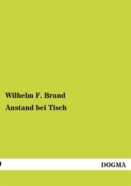 Anstand bei Tisch (Paperback)