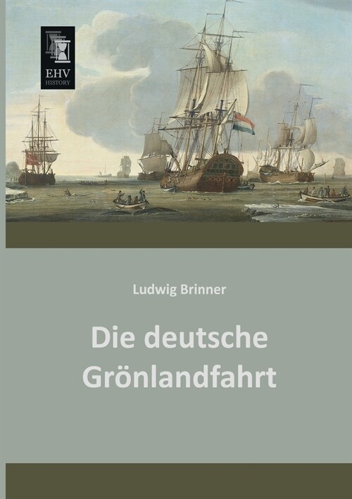 Die deutsche Gronlandfahrt (Paperback)
