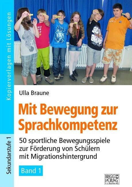 Mit Bewegung zur Sprachkompetenz. Bd.1 (Paperback)