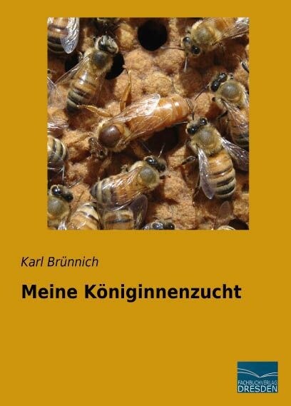 Meine Koniginnenzucht (Paperback)