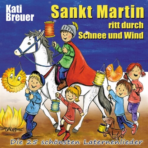 Sankt Martin ritt durch Schnee und Wind, Audio-CD (CD-Audio)