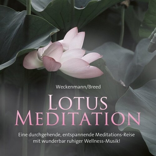Lotus Meditation, 1 Audio-CD (CD-Audio)