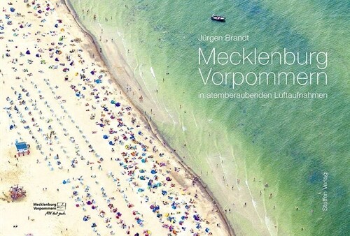 Mecklenburg-Vorpommern in atemberaubenden Luftaufnahmen (Hardcover)