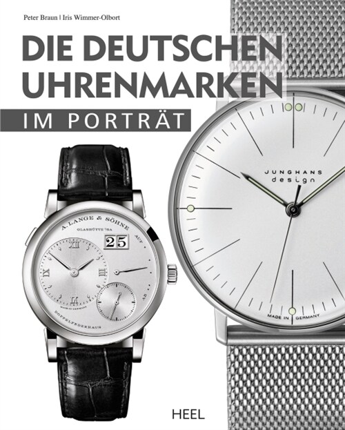 Die deutschen Uhrenmarken im Portrat (Hardcover)