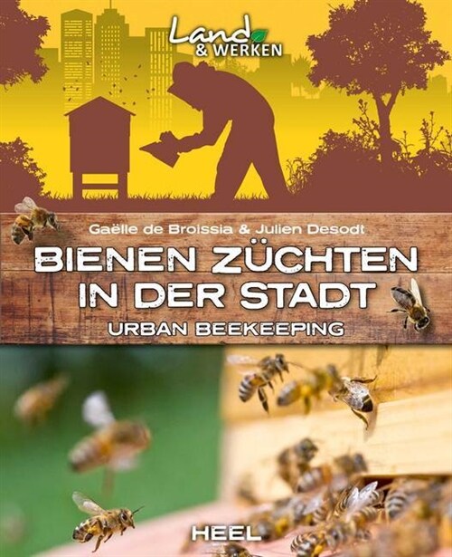 Bienen zuchten in der Stadt (Paperback)