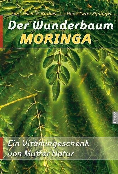 Der Wunderbaum Moringa (Paperback)