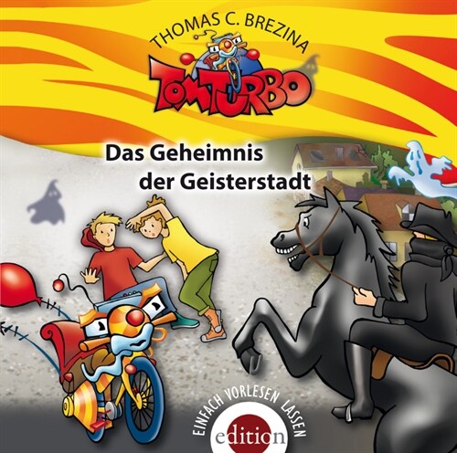 Tom Turbo - Das Geheimnis der Geisterstadt, 1 Audio-CD (CD-Audio)