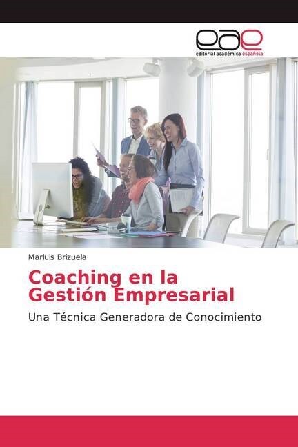 Coaching en la Gesti? Empresarial (Paperback)