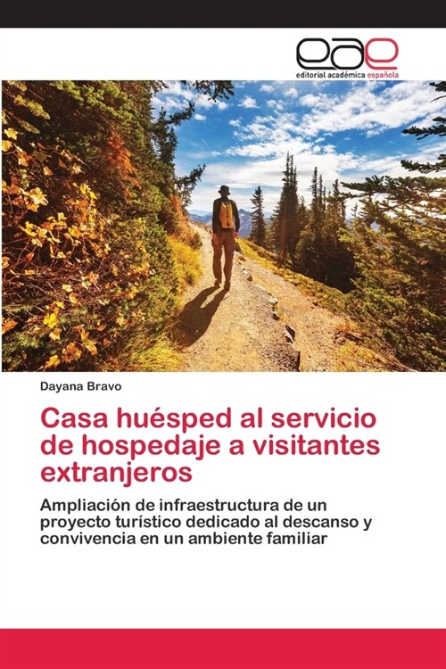 Casa hu?ped al servicio de hospedaje a visitantes extranjeros (Paperback)