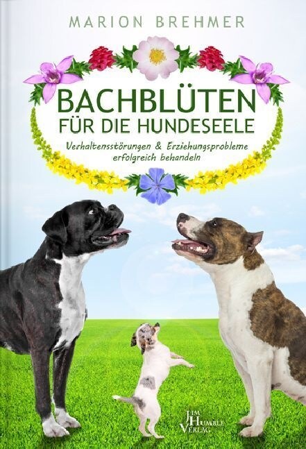 Bachbluten fur die Hundeseele (Hardcover)