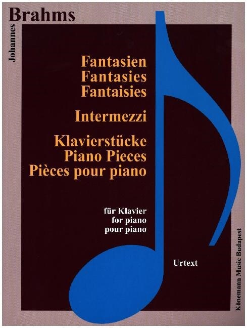 Fantasien, Intermezzi und Klavierstucke (Sheet Music)