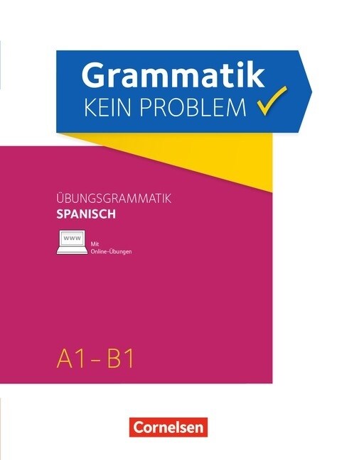 Grammatik - kein Problem: Ubungsgrammatik Spanisch A1-B1 (Paperback)