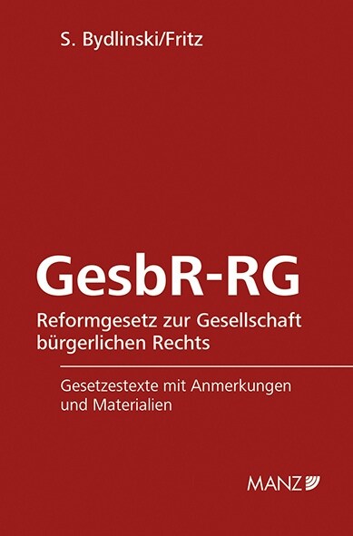 GesbR-RG Reformgesetz zur Gesellschaft burgerlichen Rechts (f. Osterreich) (Paperback)