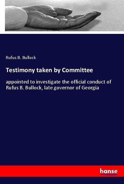 Testimony taken by Committee (Paperback)