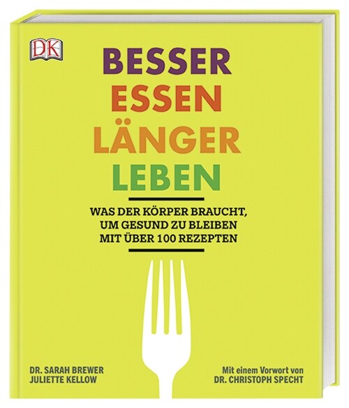 Besser essen, langer leben (Hardcover)