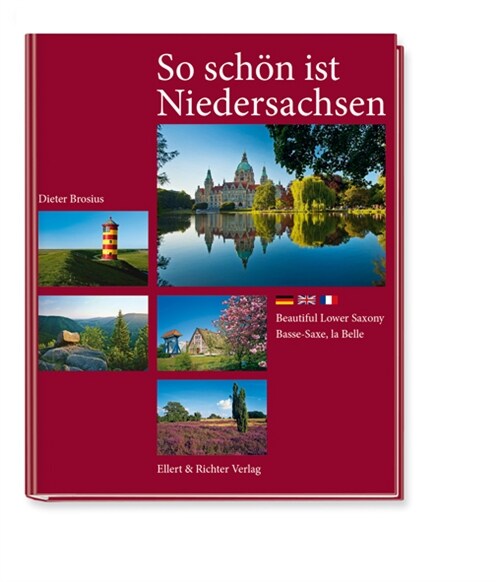 So schon ist Niedersachsen. Beautiful Lower Saxony. Basse-Saxe, la Belle (Hardcover)