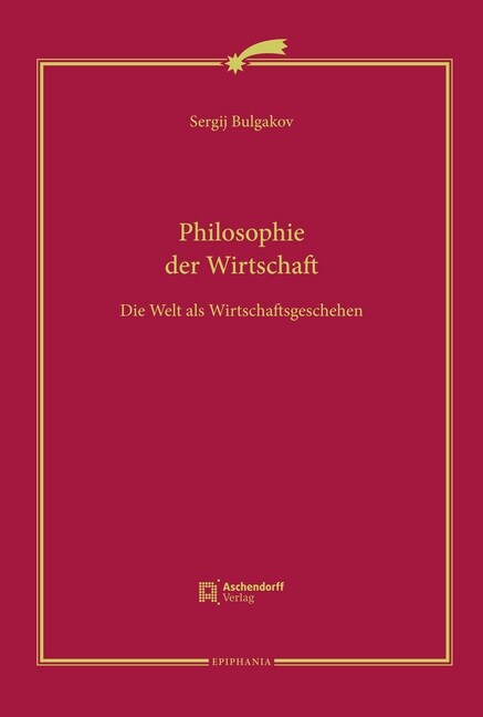 Philosophie der Wirtschaft, m. Begleitbd.. Bd.1 (Hardcover)