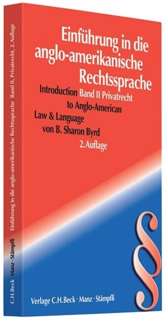 Einfuhrung in die anglo-amerikanische Rechtssprache. Introduction to Anglo-American Law & Language. Vol.2 (Paperback)