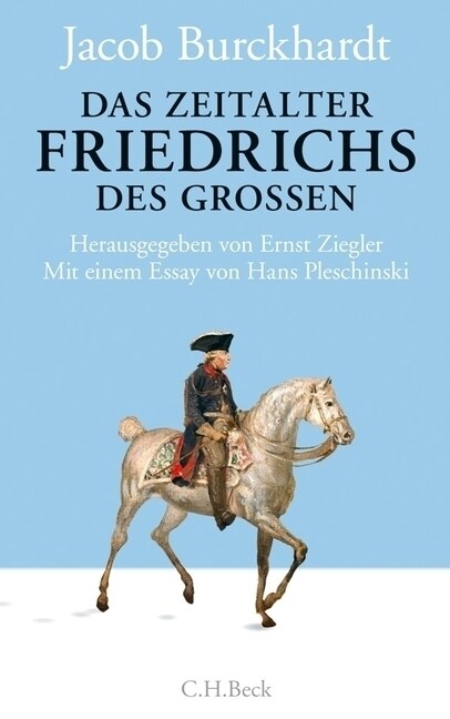 Das Zeitalter Friedrichs des Großen (Hardcover)
