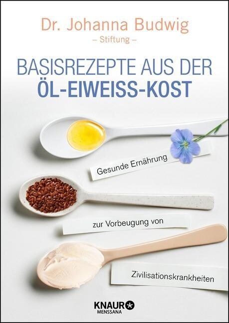 Basisrezepte aus der Ol-Eiweiß-Kost (Paperback)