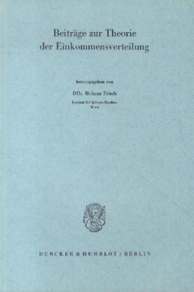 Beitrage Zur Theorie Der Einkommensverteilung: Mit Einem Vorwort Von Oskar Morgenstern (Paperback)
