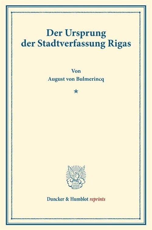 Der Ursprung Der Stadtverfassung Rigas (Paperback)