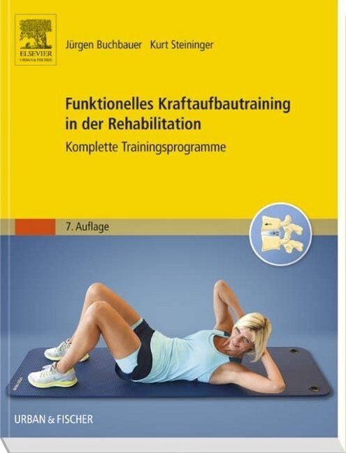 Funktionelles Kraftaufbautraining in der Rehabilitation (Paperback)